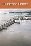Yacyreta! In punta di cuore. (Italian Edition)
