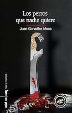 Los perros que nadie quiere