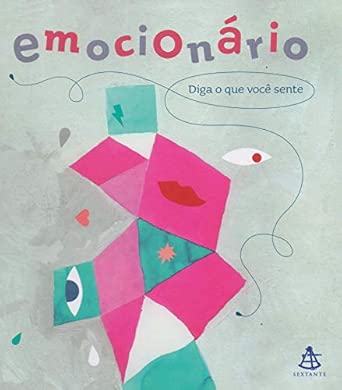 Capa do livro Emocionário: Diga o que você sente