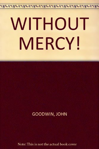 Without mercy 1920 [Hardcover] B012DHU3PO Book Cover