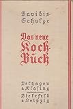  Das neue Kochbuch für die deutsche Küche. Davidis - Schulze.