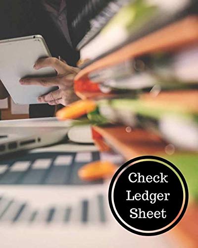 Check Ledger Sheet: Check Register