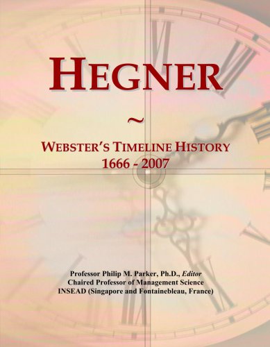 Hegner: Webster's Timeline History, 1666 - 2007