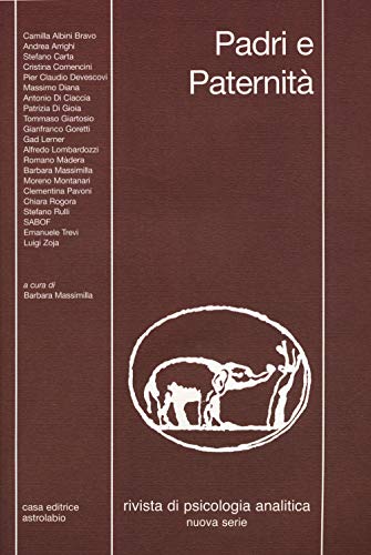 Psicologia Analitica. Padri E Paternità (2016) (Vol. 93)