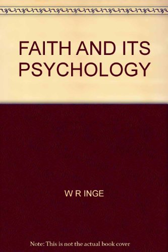 Faith and its psychology, (Studies in theology) B0007J3GFU Book Cover