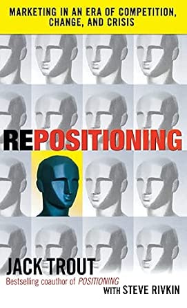 REPOSITIONING: Marketing in an Era of Competition, Change and Crisis-Wow! eBook