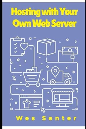 Hosting with Your Own Web Server
