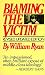 Blaming the Victim