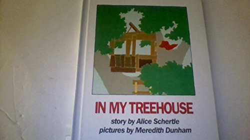 In My Treehouse 0688016391 Book Cover
