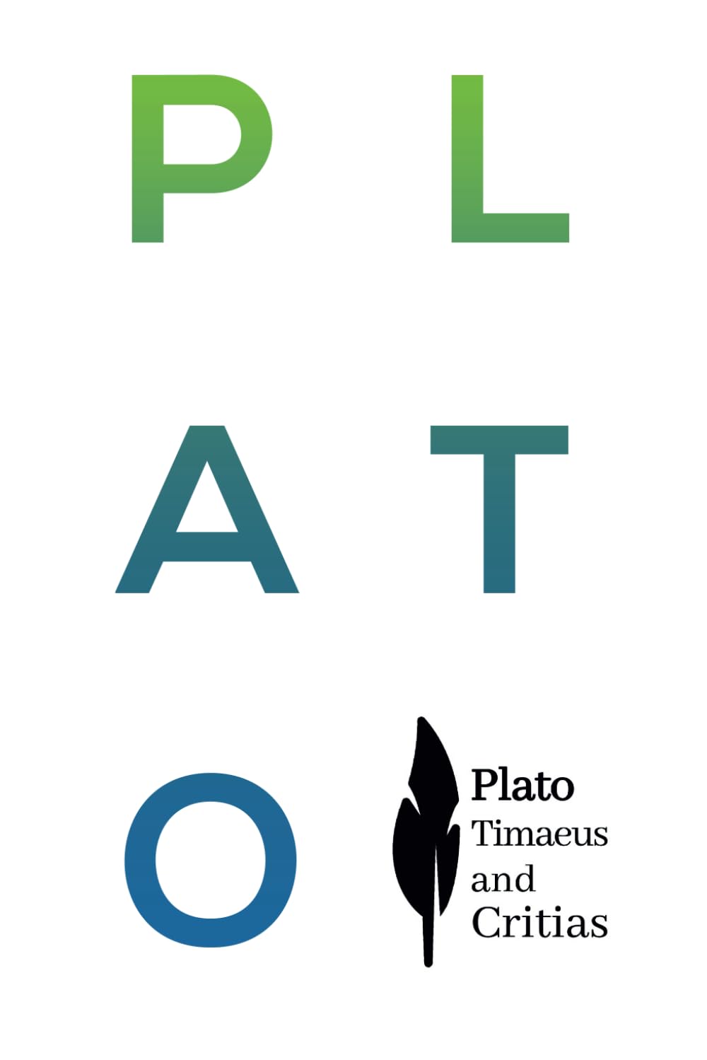 Timaeus and Critias: Plato Complete Works (Classics Philosophy)