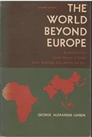 The world beyond Europe;: An introduction to the history of Africa, India, Southeast Asia, and the Far East B000YQJGU0 Book Cover