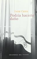 Podría hacerte daño 8493406058 Book Cover