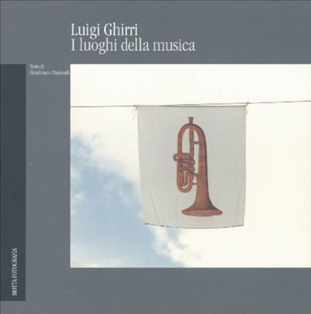 アート・デザイン・音楽 Luigi ghirri L luoghi della musica 1994 アート・デザイン・音楽 Luigi ghirri L luoghi della musica