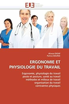 Paperback Ergonomie Et Physiologie Du Travail [French] Book