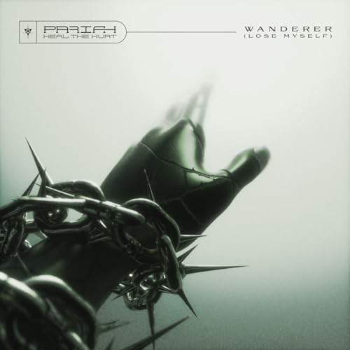 PARIAH & Heal The Hurt