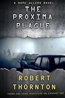 The Proxima Plague B09HQ2GQV9 Book Cover