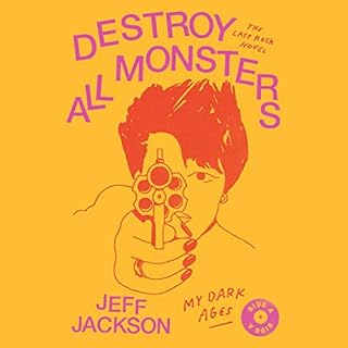Destroy All Monsters Audiolibro Por Jeff Jackson arte de portada