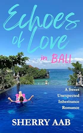 Echoes of Love in Bali