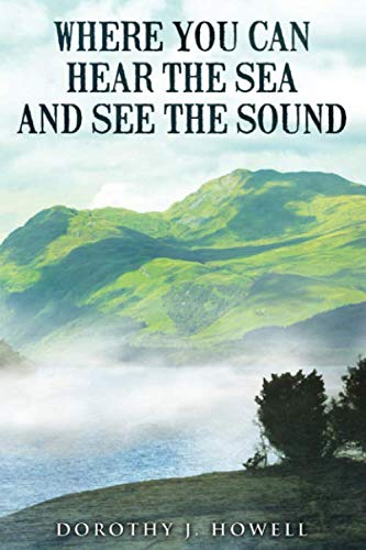 Where You Can Hear the Sea and See the Sound