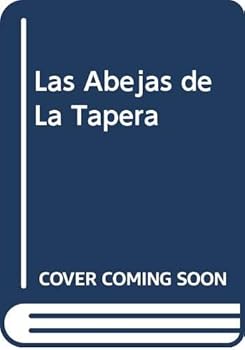 Paperback Las Abejas de La Tapera (Spanish Edition) [Spanish] Book