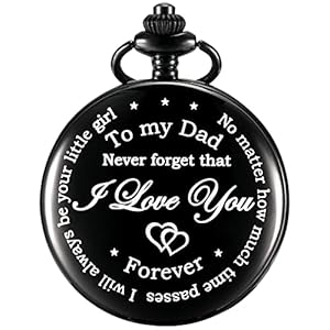 Dad Gift from Daughter to Father Engraved Pocket Watch – No Matter How Much Time Passes, I Will Always Be Your Little…