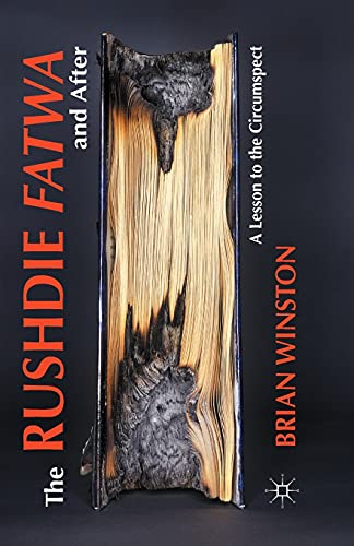 The Rushdie Fatwa and After: A Lesson to the Circumspect
