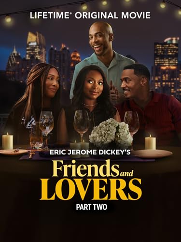 Eric Jerome Dickey's Friends and Lovers Part Two
