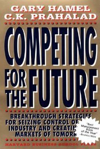 Libro Competing For The Future De Gary Hamel Y C. K. Prahald