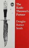 Knife-Thrower's Partner, The 0919897150 Book Cover