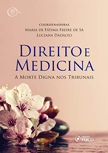 Direito e medicina: morte digna nos tribunais