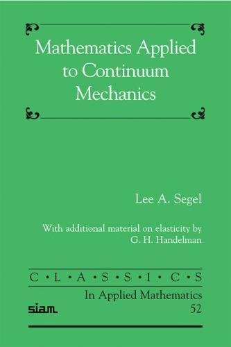 Buy Mathematics Applied to Continuum Mechanics: 52 (Classics in Applied ...