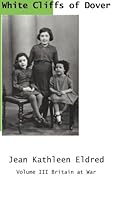 White Cliffs of Dover 1482009641 Book Cover