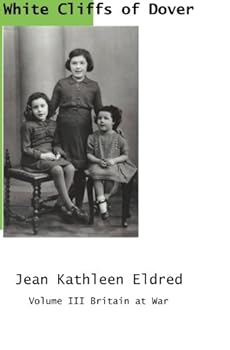 Paperback White Cliffs of Dover (Britain at War) Book