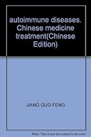 autoimmune diseases. Chinese medicine treatment 7810103830 Book Cover