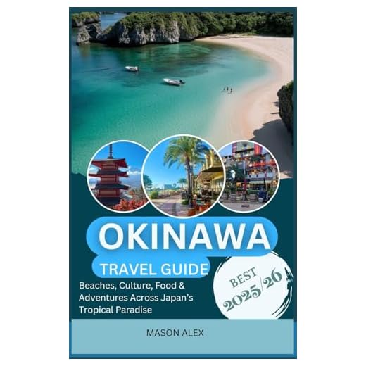 Exploring Okinawa: Travel Guide 2025-2026