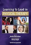 Learning to Lead in Physical Therapy