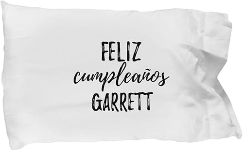 Feliz Cumpleanos Garrett Pillowcase Spanish Happy Birthday Personalized Name Gift Pillow Cover Case 20x30