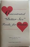 Concentrated Better Sex Foods for Women B000KFZ3KM Book Cover