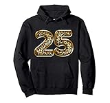 Photo Gallery 25th birthday gift leopard animal print twenty five felpa con cappuccio Photo Gallery 25th birthday gift leopard animal print twenty five felpa con cappuccio