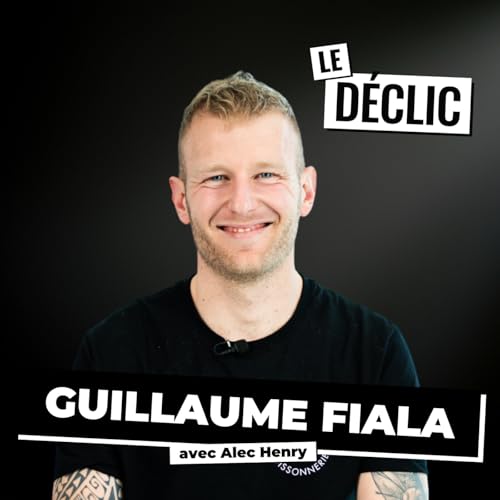 L’artisan face aux géants : comment créer sa place dans un marché dominé par la grande distribution | Guillaume Fiala | Déclic 331