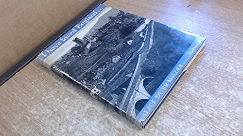 I Have Loved England . . . [Unknown] B0007E4ML2 Book Cover