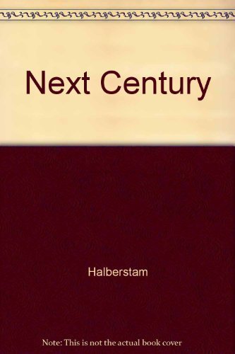 The Next Century by Halberstam, David (March 31... B014GGAOTA Book Cover
