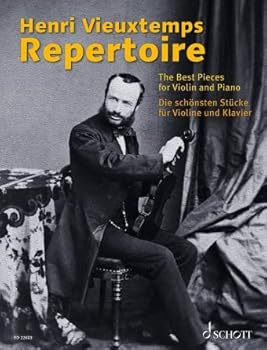 Henri Vieuxtemps Repertoire: The Best Pieces for Violin and Piano: The Best Pieces for Violin and Piano