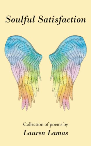 Soulful Satisfaction: A Collection of Poems