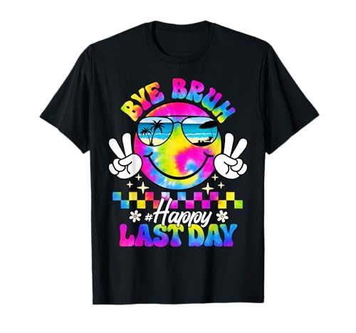 Bye Bruh Happy Last Day of School Smile Tie Dye Teacher Kids T-Shirt
