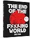 The End Of The Fucking World