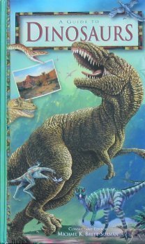 A Guide To Dinosaurs