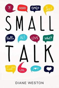 Paperback Small Talk: How to Start a Conversation, Truly Connect with Others and Make a Killer First Impression Book