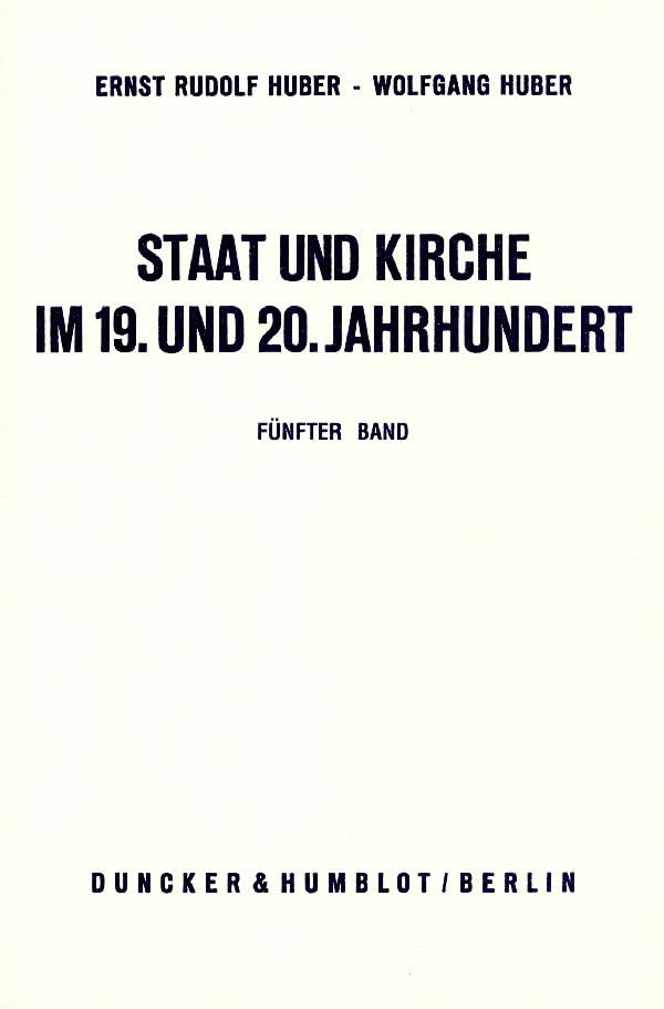 Staat und Kirche im 19. und 20. Jahrhundert.: Dokumente zur Geschichte des deutschen Staatskirchenrechts. Bd. V: Register. Bearb. von Rupprecht Stiefel.