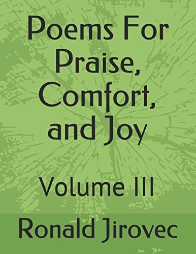 Poems For Praise, Comfort, and Joy: Volume III